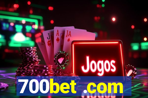 700bet .com